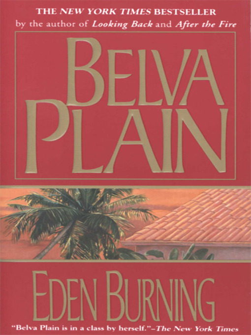 Title details for Eden Burning by Belva Plain - Available
